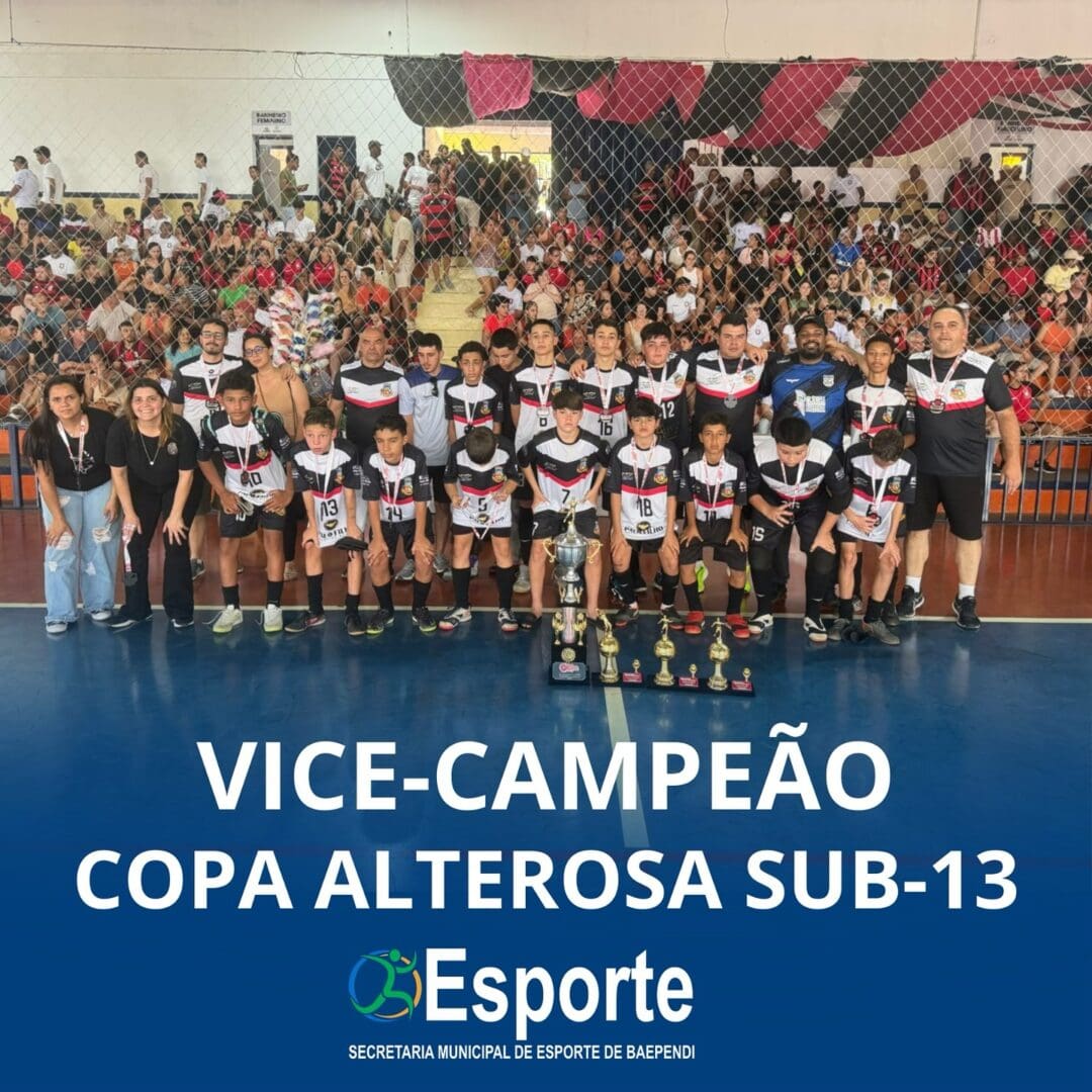 Equipe Sub-13 de Baependi conquista vice-campeonato e se destaca na Copa Alterosa de Futsal