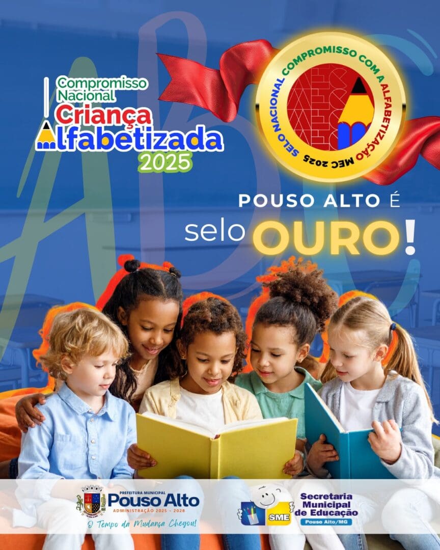 Pouso Alto conquista, pelo segundo ano consecutivo, o Selo Ouro Nacional de Alfabetização