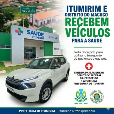 Itumirim e Distrito do Macuco recebem novos veículos para reforço da frota da Saúde