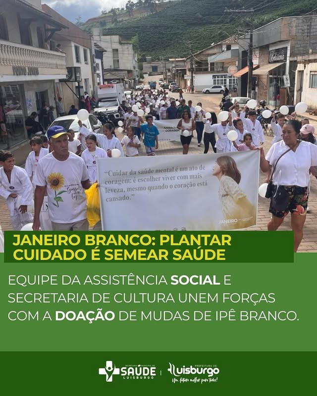 Luisburgo realiza caminhada do Janeiro Branco e reforça conscientização sobre saúde mental